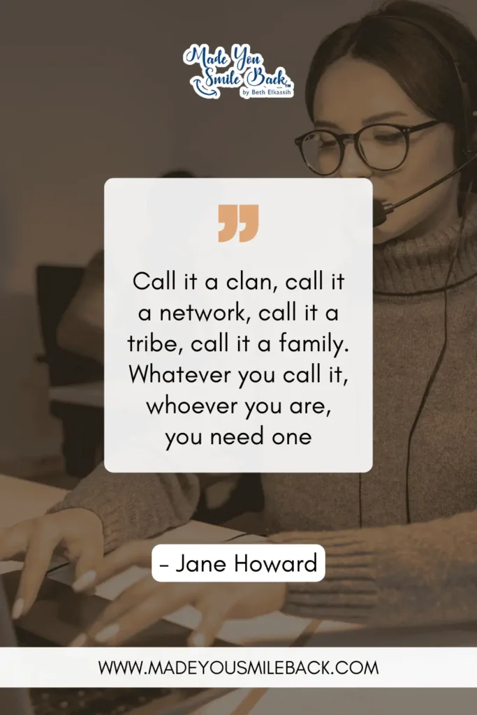 25 Heartwarming Short Family Quotes &Raquo; Call It A Clan Call It A Network Call It A Tribe Call It A Family Whatever You Call It Whoever You Are You Need One Jane Howard 683X1024 1
