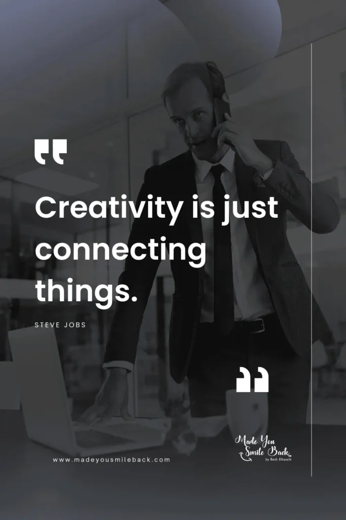 Unlock Your Inner Artist: 25 Powerful Creativity Quotes To Transform Your Life &Raquo; Creativity Is Just Connecting Things 683X1024 1