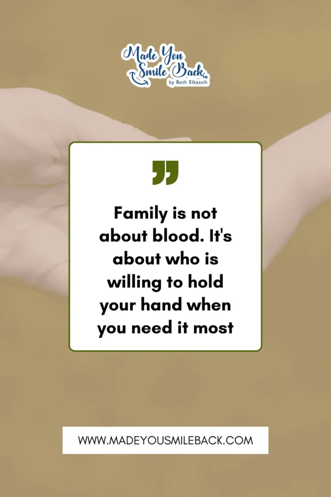 25 Heartwarming Short Family Quotes &Raquo; Family Is Not About Blood Its About Who Is Willing To Hold Your Hand When You Need It Most 683X1024 1