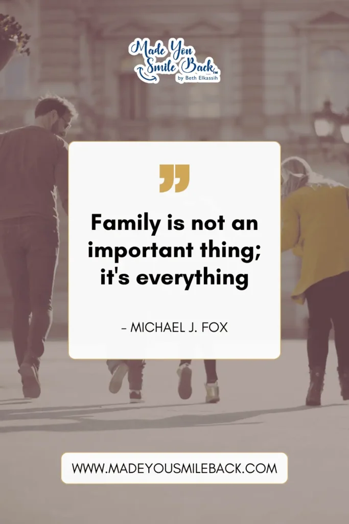 25 Heartwarming Short Family Quotes &Raquo; Family Is Not An Important Thing Its Everything Michael J Fox 683X1024 1