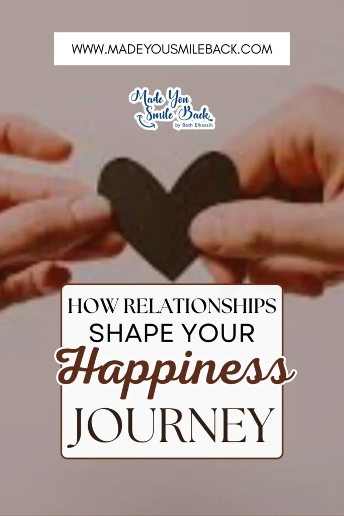 Happiness Isn’t A Destination—Here’s How To Make It Your Journey &Raquo; How Relationships Shape Your Happiness Journey 683X1024 1
