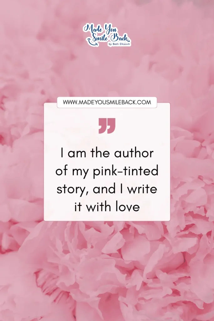 25 Pink Affirmation Quotes To Transform Your Mindset &Raquo; I Am The Author Of My Pink Tinted Story And I Write It With Love 683X1024 1