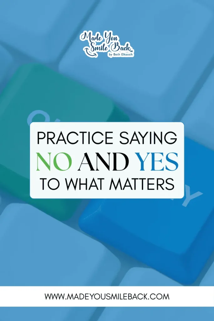 Transform Your Life: 7 Simple Habits For Happy Life That Actually Work &Raquo; Practice Saying No And Yes To What Matters 683X1024 1