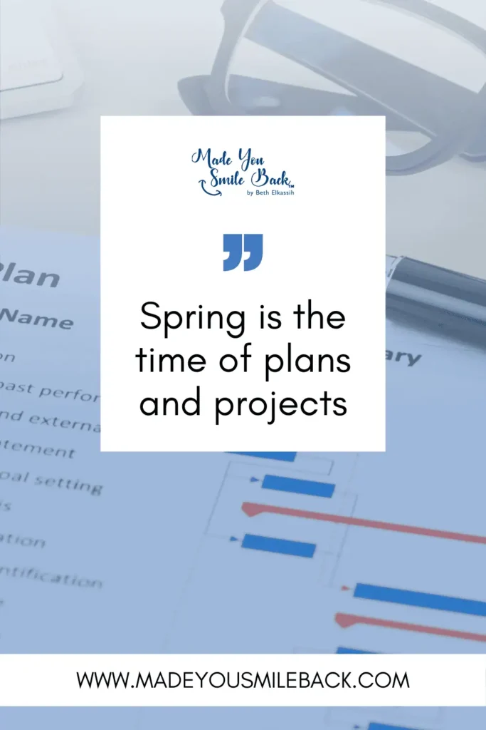 50 Spring Quotes That Will Brighten Your Day And Lift Your Spirits 5 50 Spring Quotes That Will Brighten Your Day And Lift Your Spirits &Raquo; Spring Is The Time Of Plans And Projects 683X1024 1