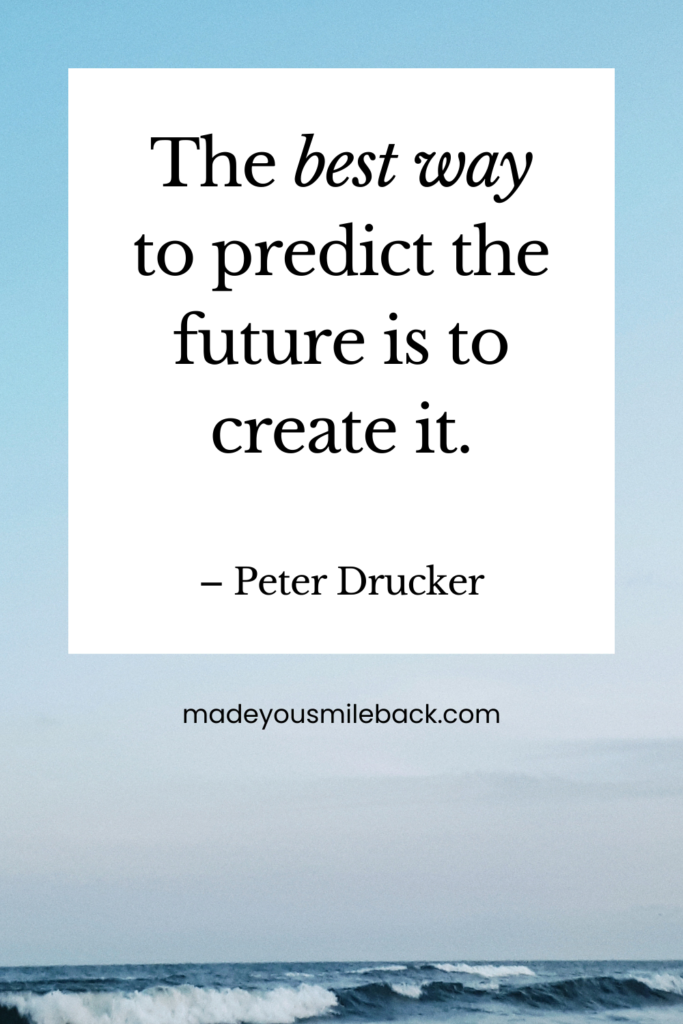 Wise Words Of Wisdom That Will Transform Your Life &Raquo; The Best Way To Predict The Future Is To Create It 683X1024 1