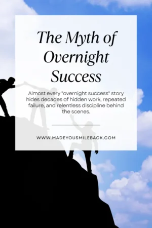 Why Great Things Take Time &Raquo; The Myth Of Overnight Success 683X1024 1