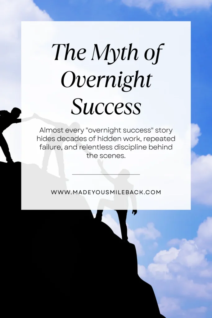 Why Great Things Take Time &Raquo; The Myth Of Overnight Success 683X1024 2